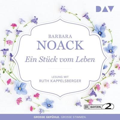 Ein Stück vom Leben - Barbara Noack, Audio, 9783742413093