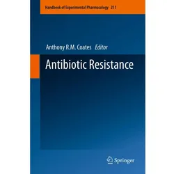 Antibiotic Resistance, Fachbücher von Anthony R.M. Coates