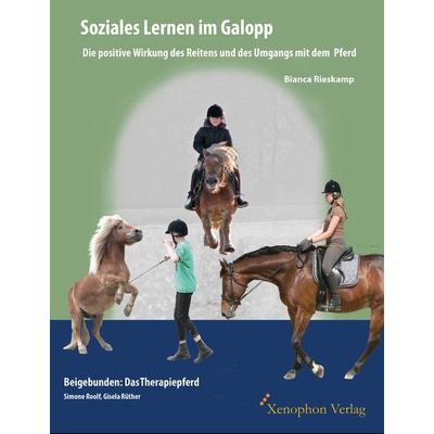 Soziales Lernen im Galopp, Taschenbuch von Bianca Rieskamp,Gisela Rüther,Simone Roolf, Xenophon Verlag, 978-3-9808134-8-8