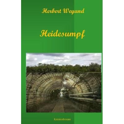 KHK Claudia Plum / Heidesumpf, Taschenbuch von Herbert Weyand, Epubli, 978-3-7450-2085-4