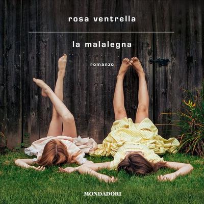 La malalegna - Rosa Ventrella, Audio, 9788852156212