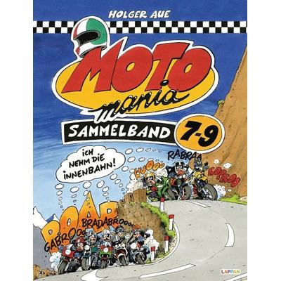 MOTOmania Sammelband 7-9, Gebundene Ausgabe von Holger Aue, Lappan, 978-3-8303-8523-3