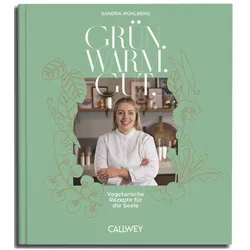 Grün. Warm. Gut., Ratgeber von Sandra Mühlberg