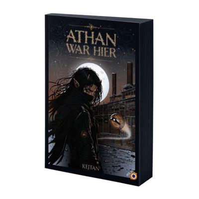 Athan war hier, Taschenbuch von Kejtan, Elforia e.U., 978-3-903626-01-0