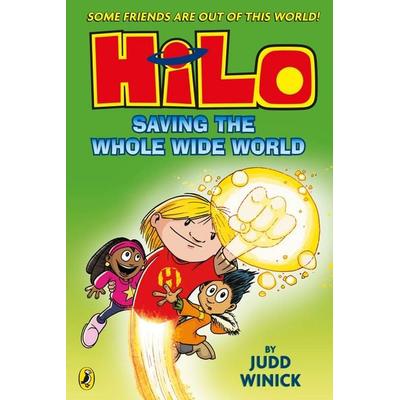 Hilo: Saving the Whole Wide World, Taschenbuch von Judd Winick, Penguin Books Ltd, 978-0-241-70646-6