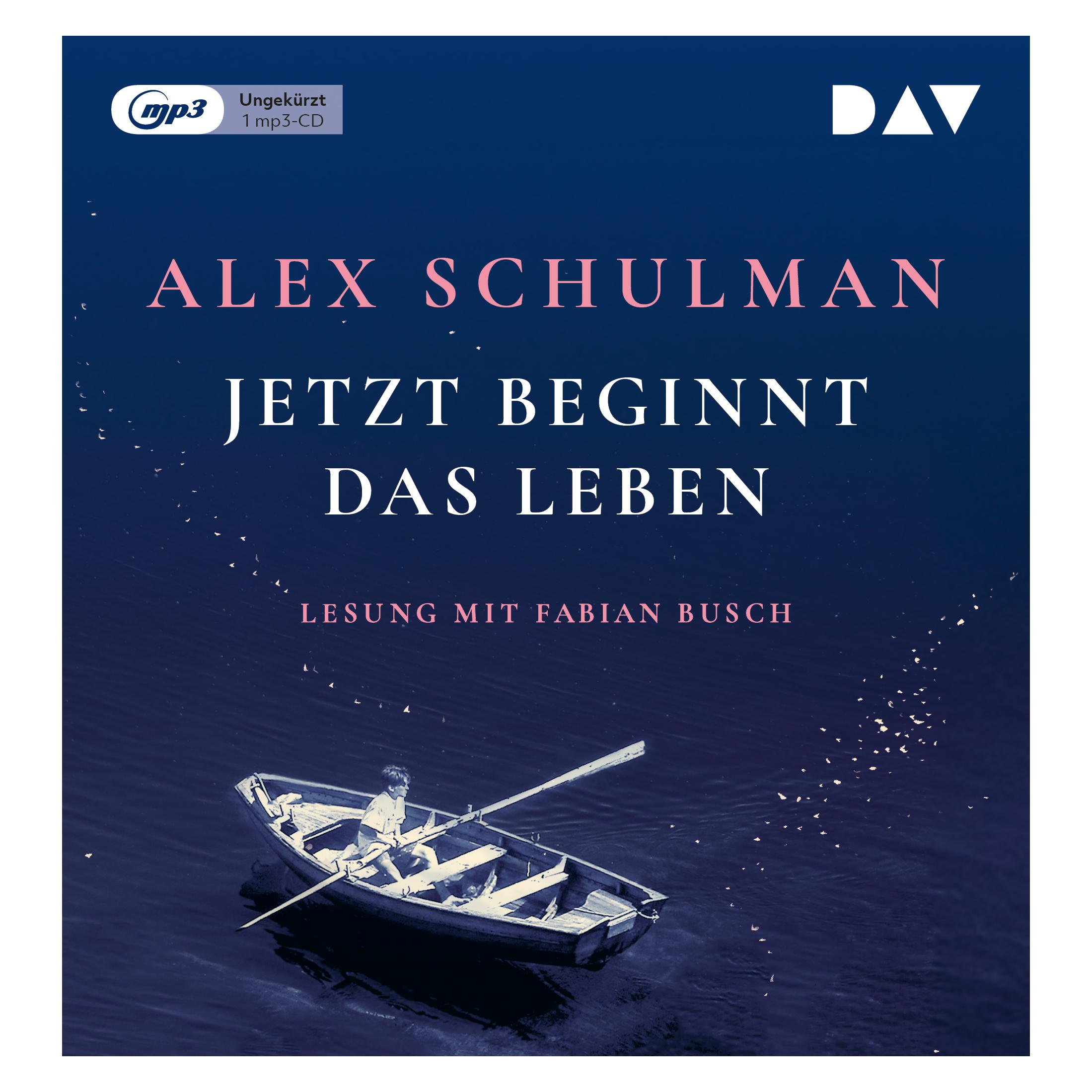 D.A.V. Jetzt beginnt das Leben (Alex Schulman, Deutsch) (69891161)