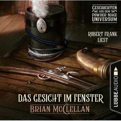 Das Gesicht im Fenster - Geschichte aus dem Powder-Mage-Universum - Brian McClellan, Audio, 9783838797779