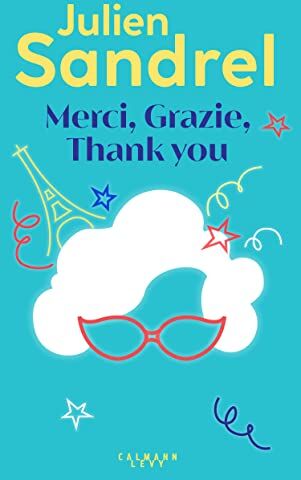 Julien Sandrel - Merci, grazie, thank you - Preis vom 06.10.2026 07:26:00 h