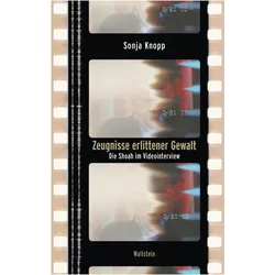 Zeugnisse erlittener Gewalt, Fachbücher von Sonja Knopp