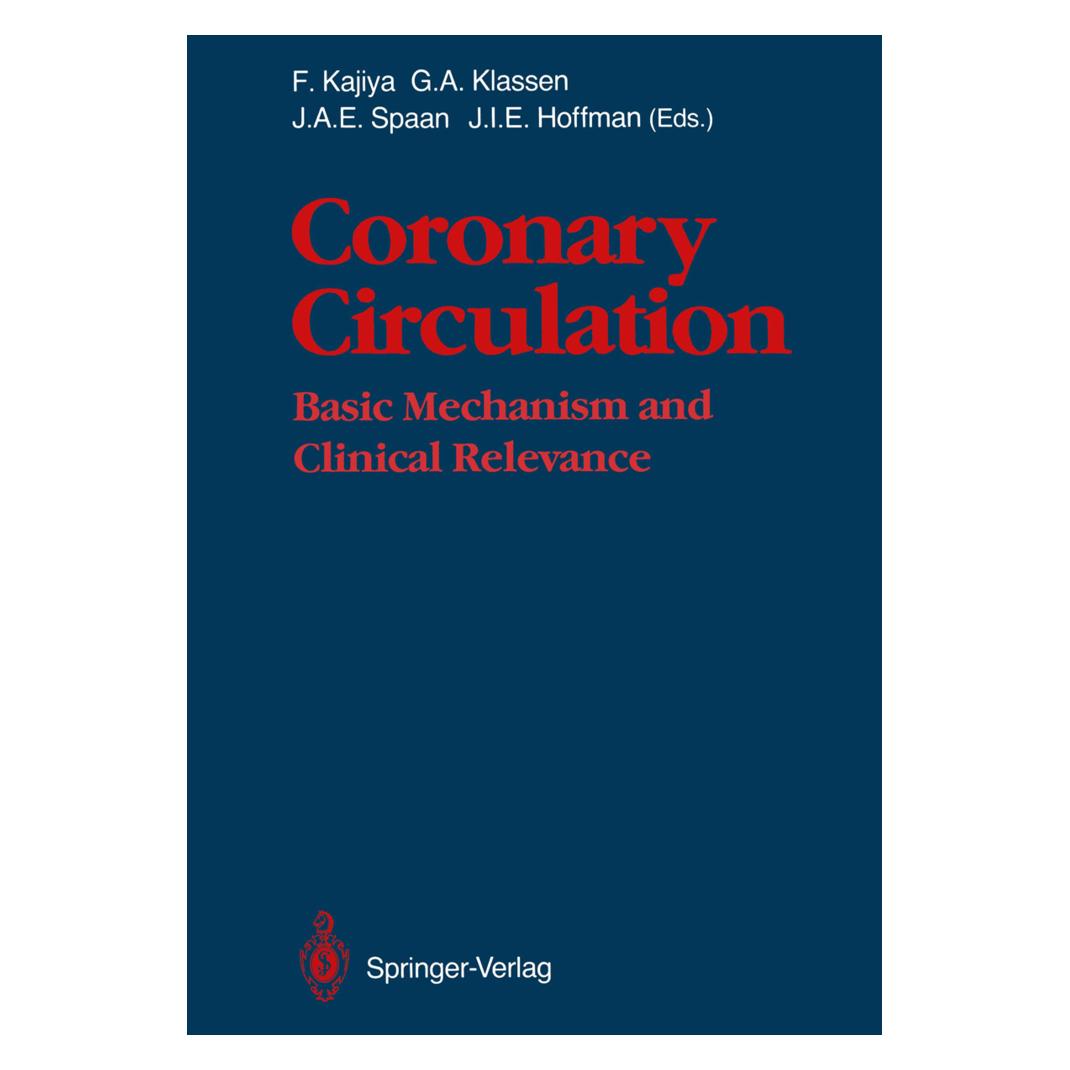 Springer Coronary Circulation (Englisch, Softcover, fumihiko Kajiya, Gerald A. Klassen, Jos A. E. Spaan, Julien I. E. Hoffman) (55530753)
