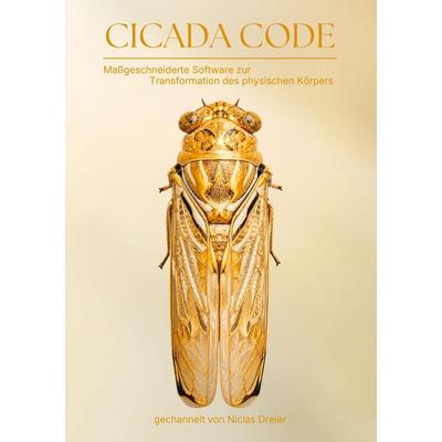 Cicada Code, Taschenbuch von Niclas Dreier, Tredition, 978-3-384-98131-8