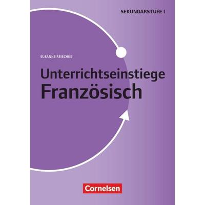 Unterrichtseinstiege, Taschenbuch von Susanne Reischke, Cornelsen Pädagogik, 978-3-589-15317-6