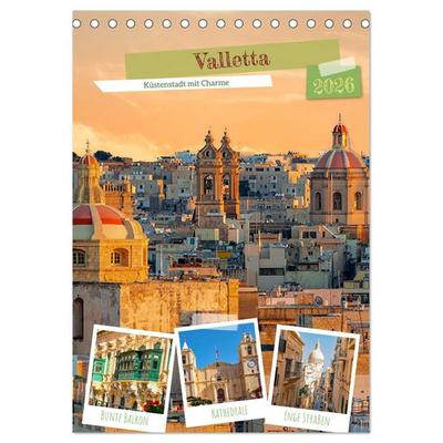 Valletta - Küstenstadt mit Charme (Tischkalender 2026 DIN A5 hoch), CALVENDO Monatskalender