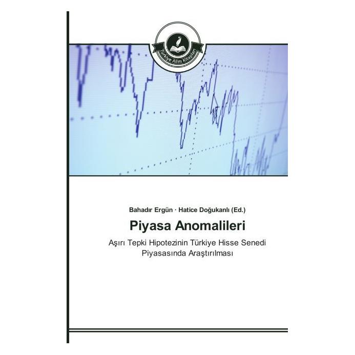 Türkiye Alim Kitaplar Piyasa Anomalileri (Türkisch, Softcover, Bahadir Ergün) (51402897)