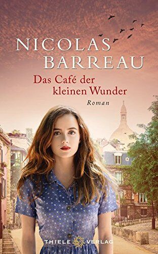 Nicolas Barreau - Das Café der kleinen Wunder - Preis vom 11.10.2026 03:10:56 h