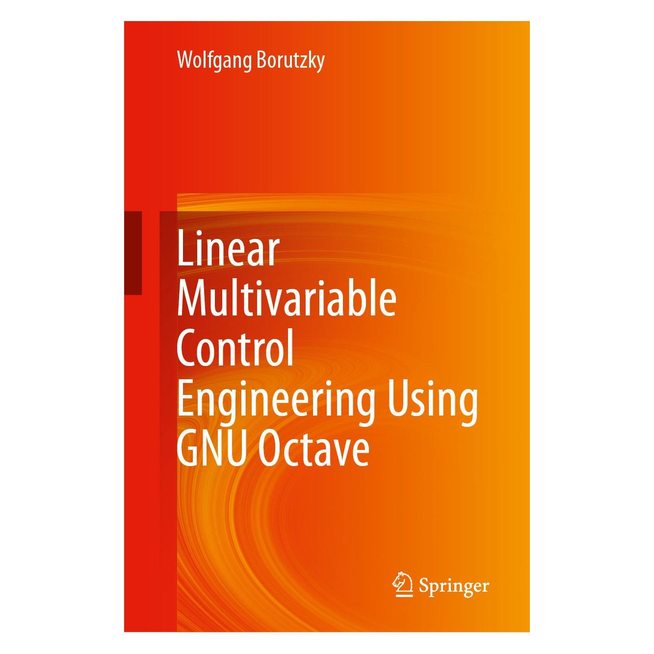 Springer Linear Multivariable Control Engineering Using GNU Octave (Englisch, Hardcover, Wolfgang Borutzky) (9783031445071)
