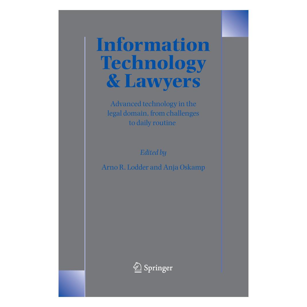 Springer Information Technology and Lawyers (Englisch, Softcover, Anja Oskamp, Arno R. Lodder) (55378619)