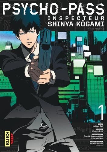 Midori Goto - Psycho-Pass : inspecteur Shinya Kôgami. Vol. 1 - Preis vom 01.10.2026 17:08:56 h
