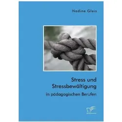 Diplomica Stress und Stressbewältigung in pädagogischen Berufen