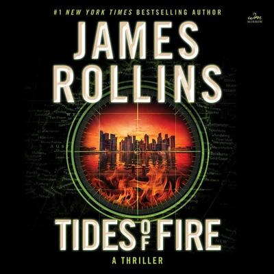 Tides of Fire - James Rollins, Audio, 9780062893109