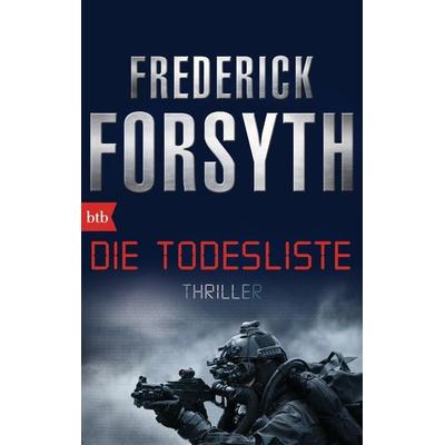 Die Todesliste, Taschenbuch von Frederick Forsyth, btb