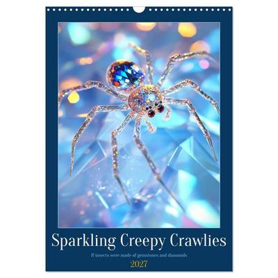 Sparkeling Creepy Crawlies (Wall Calendar 2027 DIN A3 portrait), CALVENDO 12 Month Wall Calendar