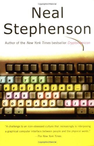 Neal Stephenson - In the Beginning...was the Command Line - Preis vom 09.10.2026 07:28:09 h