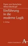 Franz von Kutschera - Einführung in die moderne Logik - Preis vom 11.10.2026 15:43:13 h