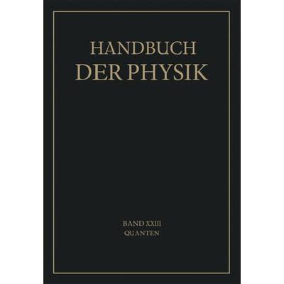 Quanten, Taschenbuch von W. Bothe,J. Franck,P. Jordan,H. Kulenkampff,R. Ladenburg, Springer Berlin, 978-3-642-98778-6