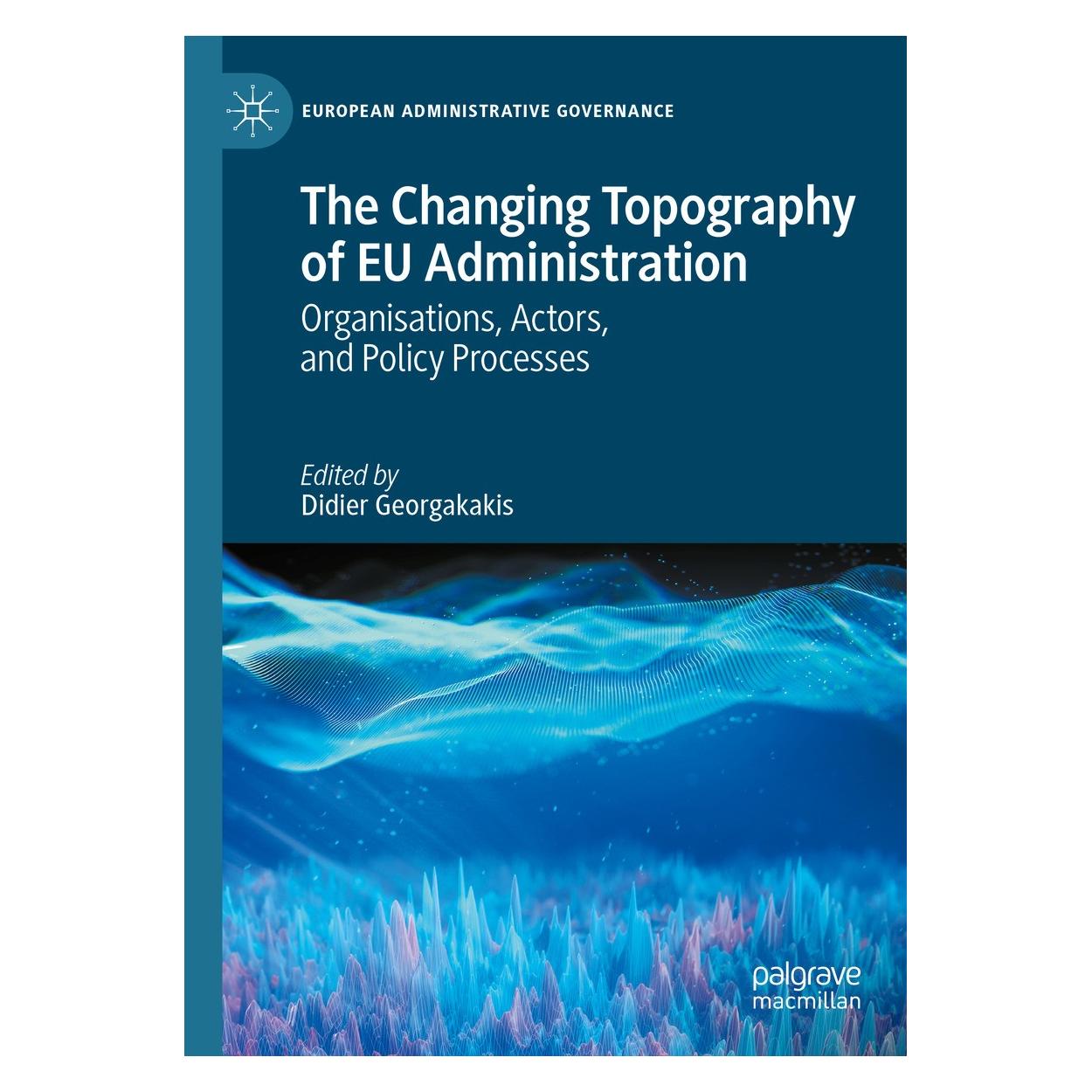 Springer The Changing Topography of EU Administration (Englisch, Hardcover, Didier Georgakakis) (9783031646942)
