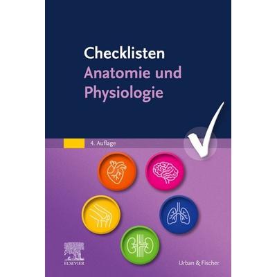 Checklisten Anatomie und Physiologie, Gebundene Ausgabe von , Urban & Fischer in Elsevier, 978-3-437-25277-8