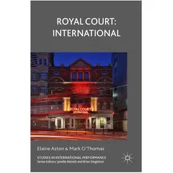 Royal Court: International, Fachbücher von E. Aston, Mark O'Thomas