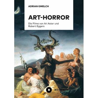 Art-Horror, Taschenbuch von Adrian Gmelch, Büchner, 978-3-96317-318-9
