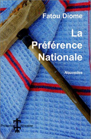 Fatou Diome - La préférence nationale : et autres nouvelles - Preis vom 09.10.2026 07:28:09 h