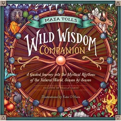 Maia Toll's Wild Wisdom Companion, Ratgeber von Maia Toll