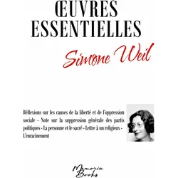 Oeuvres essentielles de Simone Weil, Belletristik von Simone Weil