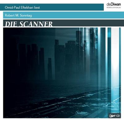 Die Scanner - Robert M. Sonntag, Audio, 4066004397146
