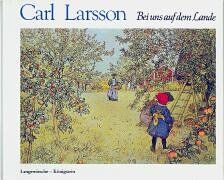 Carl Larsson - Bei uns auf dem Lande - Preis vom 09.10.2026 07:28:09 h
