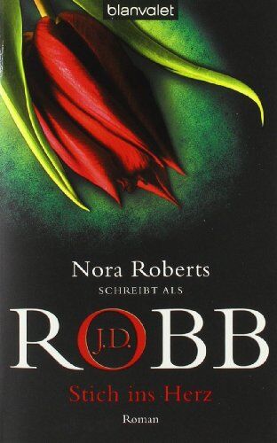 Robb, J. D. - Stich ins Herz: Eve Dallas 21. Fall - Preis vom 12.10.2026 11:37:12 h