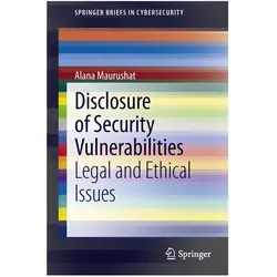 Disclosure of Security Vulnerabilities, Fachbücher von Alana Maurushat