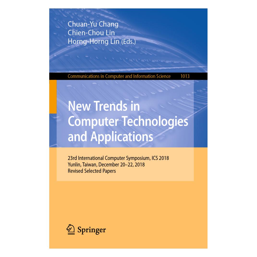 Springer New Trends in Computer Technologies and Applications (Englisch, Softcover, Chien-Chou Lin, Chuan-Yu Chang, Horng-Horng Lin) (56078172)
