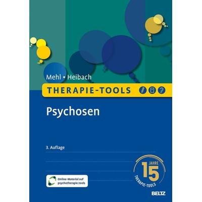 Therapie-Tools Psychosen, Set von Stephanie Mehl,Eva Heibach, Beltz Verlagsgruppe GmbH & Co. KG, 978-3-621-29350-1