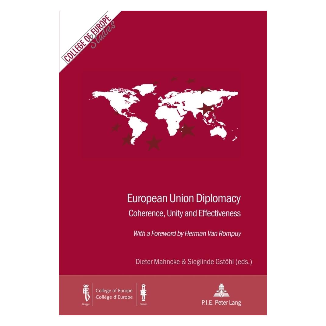 Peter Lang European Union Diplomacy (Englisch, Softcover, Dieter Mahncke, Sieglinde Gstöhl) (56022772)
