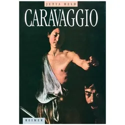 Caravaggio, Biografien von Jutta Held