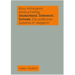 Deutschland, Österreich und die Schweiz. Die politischen Systeme im Vergleich, Fachbücher von Markus Freitag, Klaus Armingeon