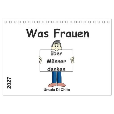Was Frauen über Männer denken (Tischkalender 2027 DIN A5 quer), CALVENDO Monatskalender