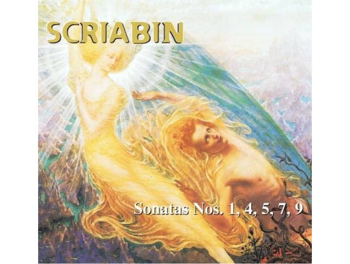 Scriabin: Sonatas nos. 1, 4, 5, 7, 9