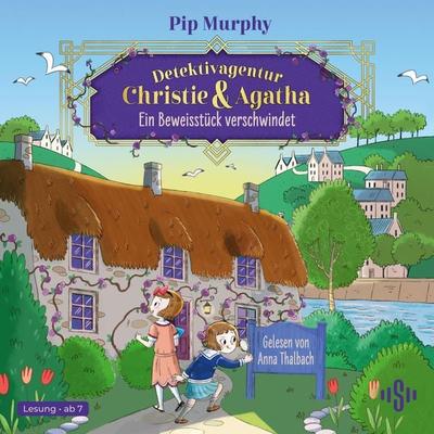 Detektivagentur Christie & Agatha 1: Ein Beweisstück verschwindet - Pip Murphy, Audio, 9783844941524