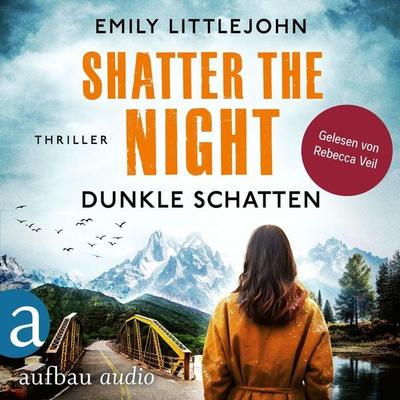Shatter the Night - Dunkle Schatten - Emily Littlejohn, Audio, 9783757015022