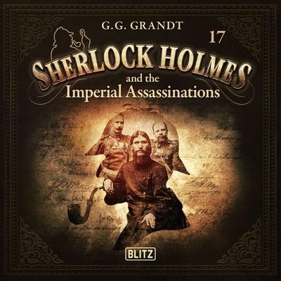 New Cases of Sherlock Holmes - Episode 17: Sherlock Holmes and the Imperial Assassinations - Arthur Conan Doyle, Audio, 9783689846770